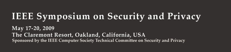 IEEE Symposium on Security and Privacy